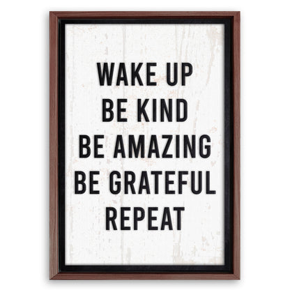 Save 33% When You Add A Frame To Your 24x16 Wake Up Sign II Canvas Now