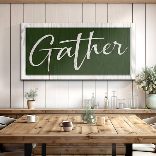 Gather Sign XVI - Image by Tailored Canvases