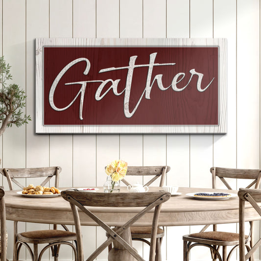 Gather Sign XVII Style 1 - Image by Tailored Canvases