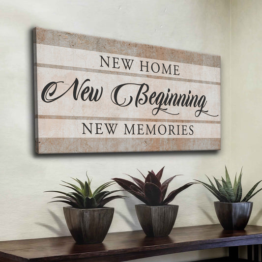 New Home New Beginning Sign VI - Image by Tailored Canvases