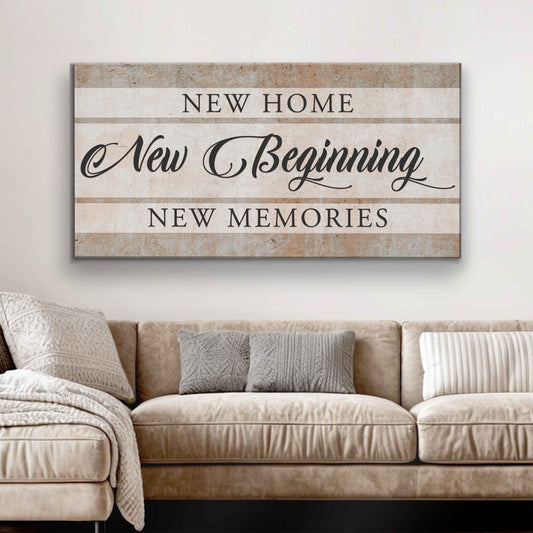 New Home New Beginning Sign VI - Image by Tailored Canvases