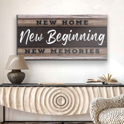New Home, New Beginning Sign V - Image by Tailored Canvases