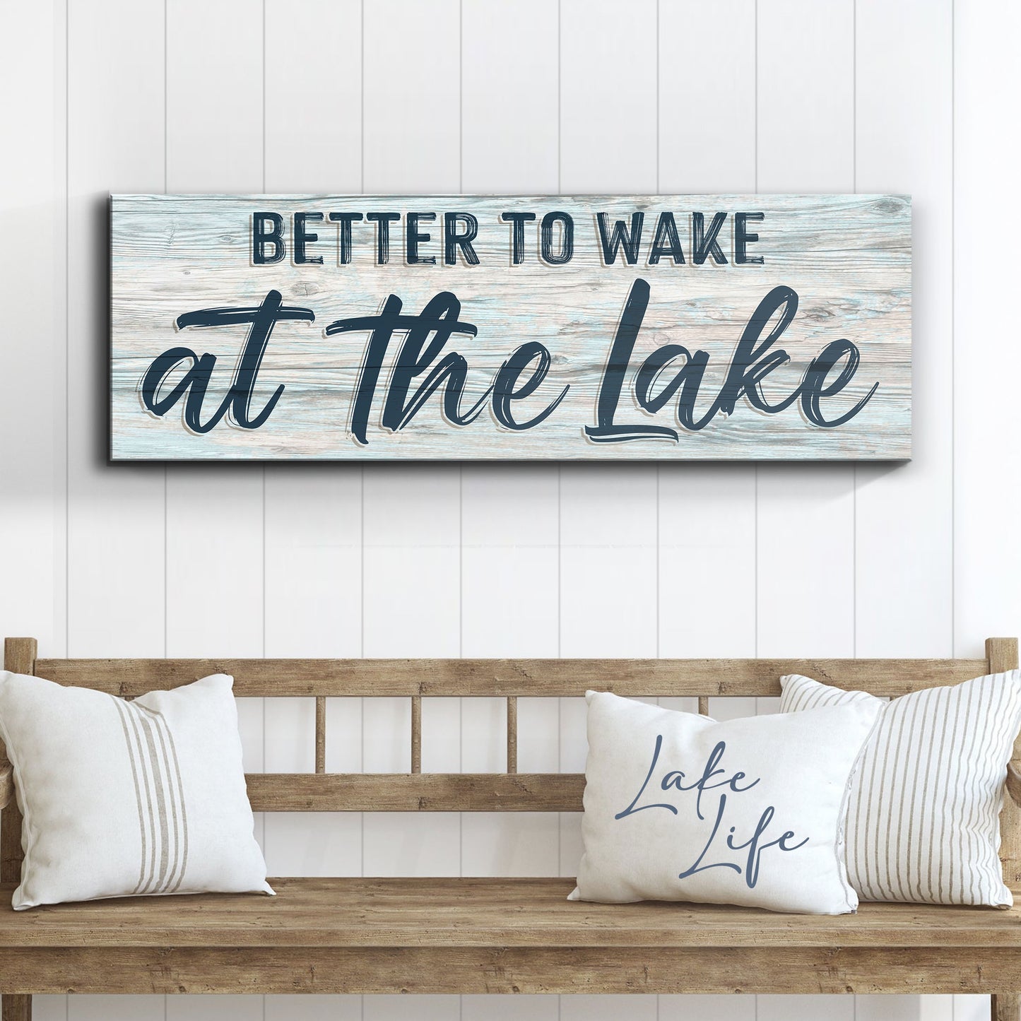 Better To Wake At The Lake Sign III