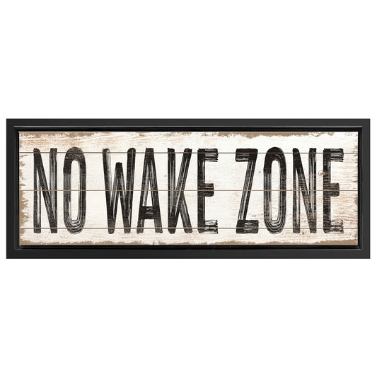 Save 33% When You Add A Frame To Your 60x20 No Wake Zone Sign XVII Canvas Now