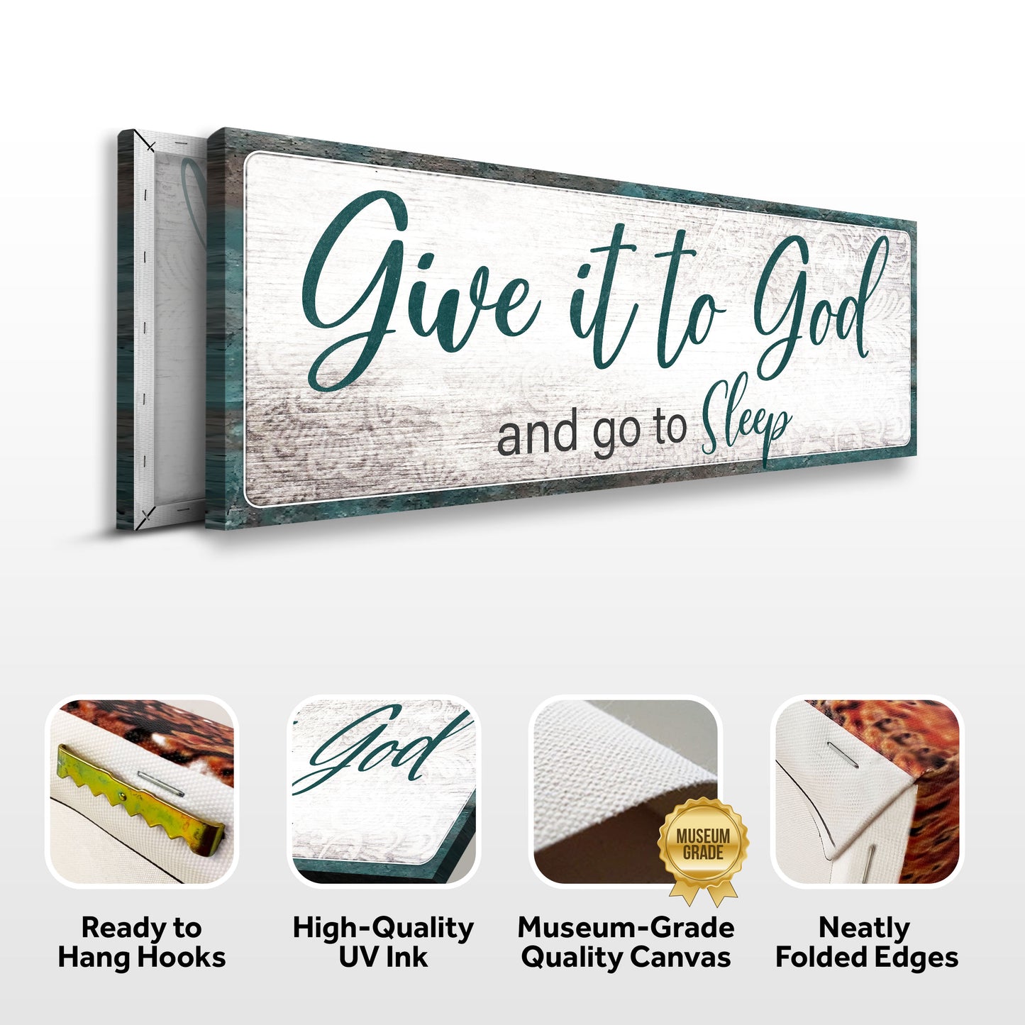 Give It To God And Go To Sleep Faith Sign VI