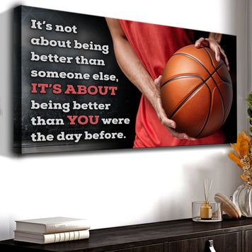 It's Not About Being Better Sports Quote Sign V