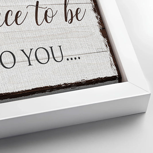 Save 33% When You Add A Frame To Your 60x20 My Favorite Place In The World Is Next To You Sign III Canvas Now