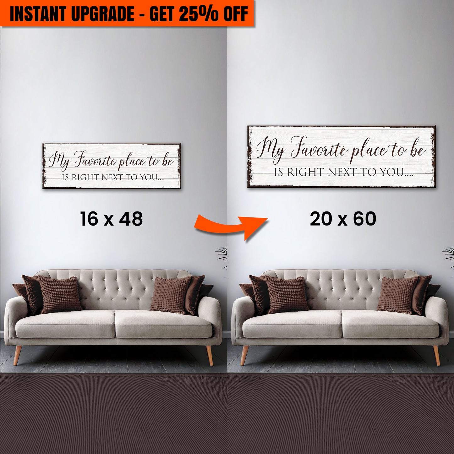 Upgrade Your 16x48 Inches 'My Favorite Place In The World Is Next To You Sign III' Canvas To 20x60 Inches