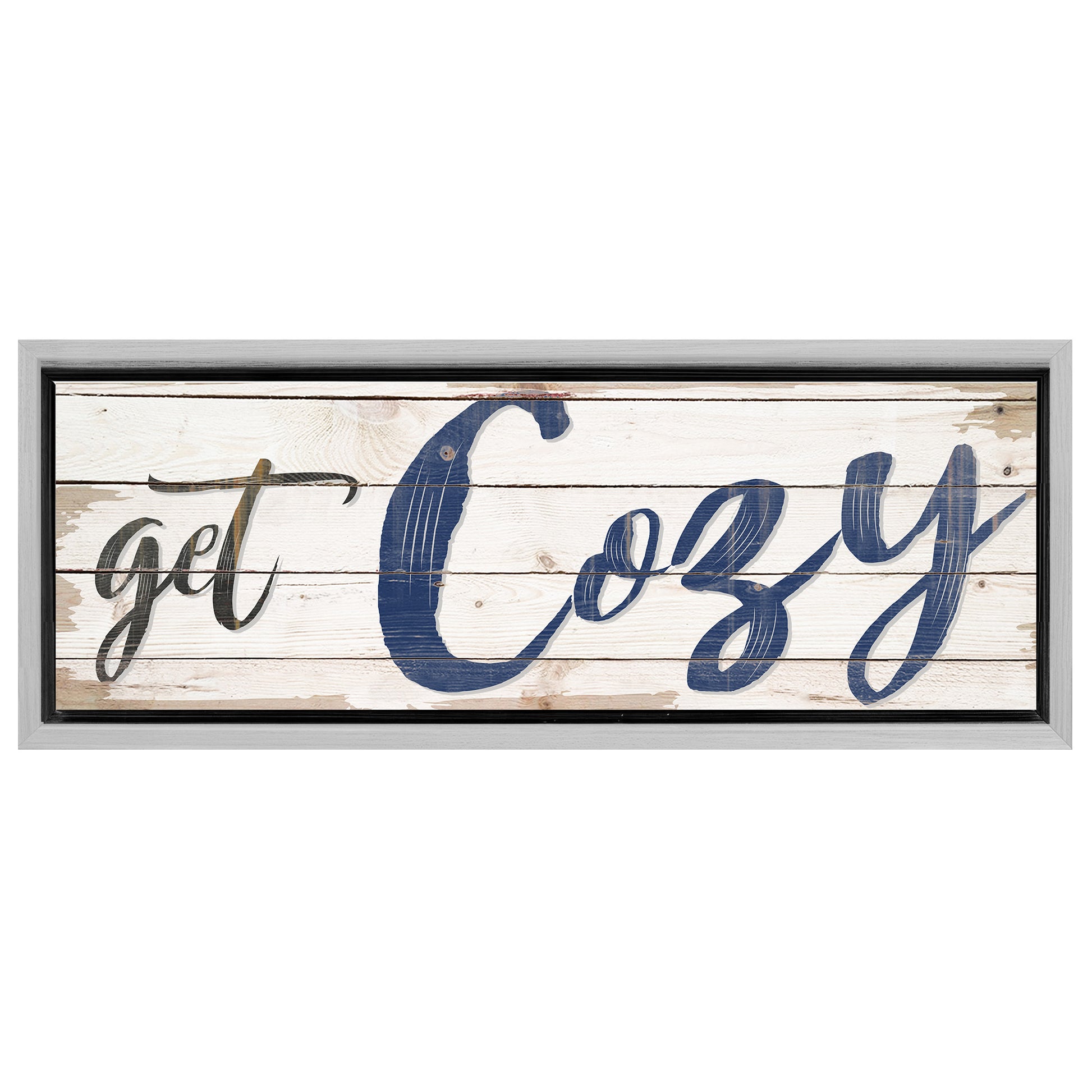 Save 33% When You Add A Frame To Your 60x20 Get Cozy Sign II Canvas Now