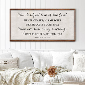 The Steadfast Love Of The Lord Lamentations 3:22-23 Faith Sign