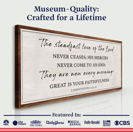 The Steadfast Love Of The Lord Lamentations 3:22-23 Faith Sign