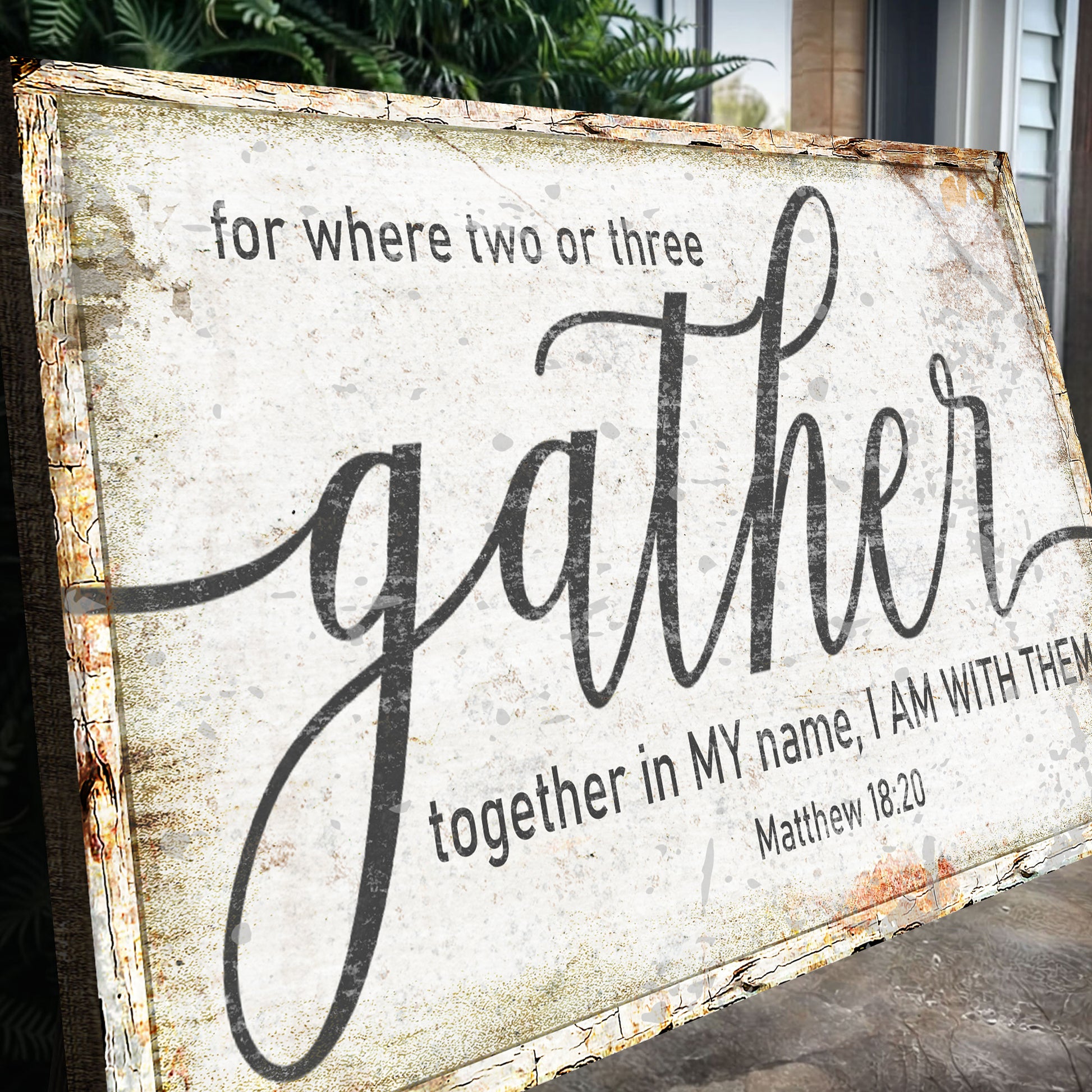 Matthew 18:20: Gather Faith Sign