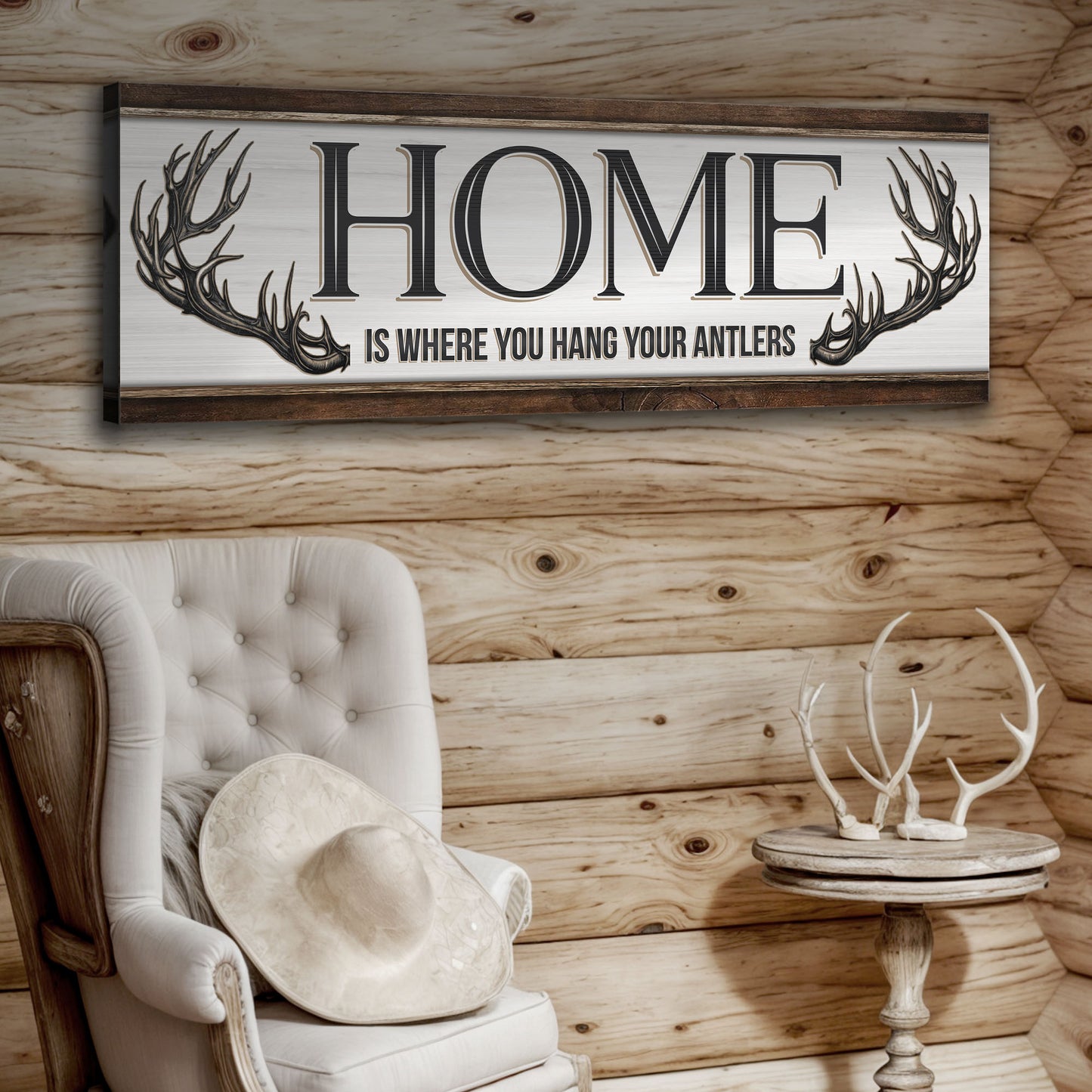 Home Is Where You Hang Your Antlers Sign