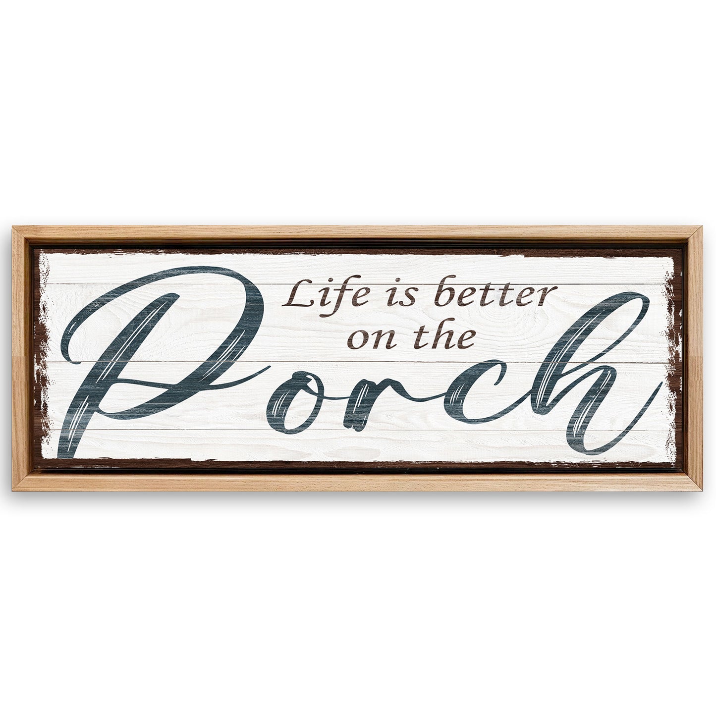 Save 33% When You Add A Frame To Your 16x48 Life Is Better On The Porch Sign II Canvas Now