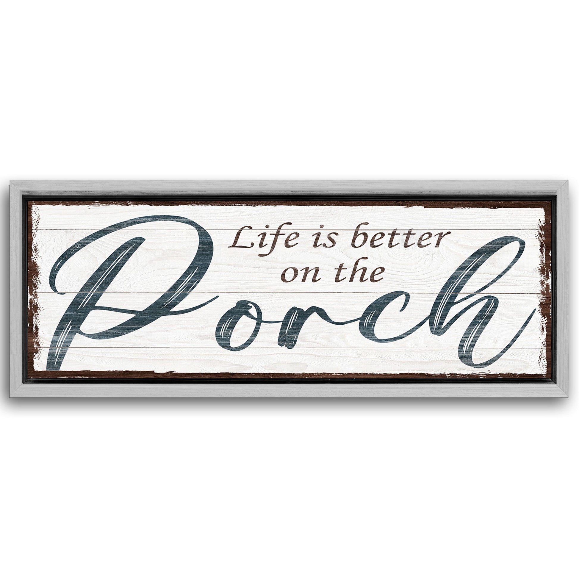 Save 33% When You Add A Frame To Your 12x36 Life Is Better On The Porch Sign II Canvas Now