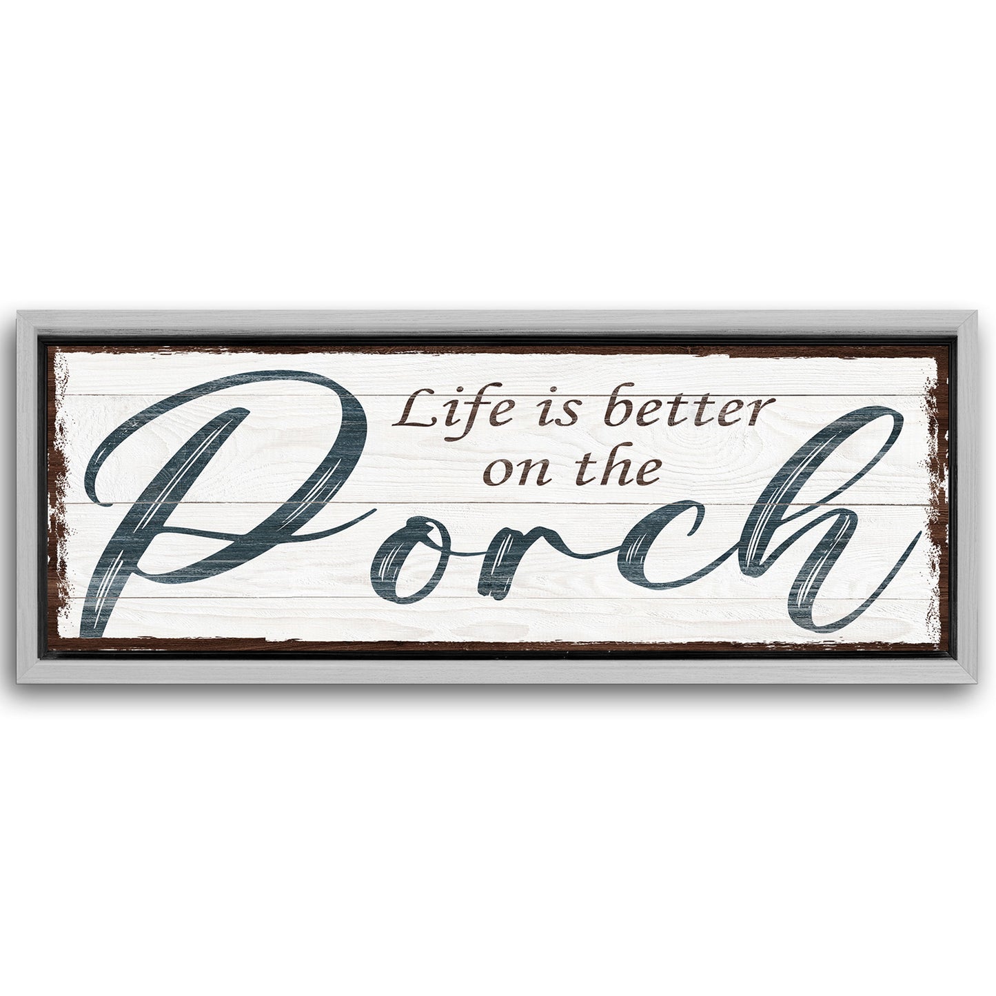 Save 33% When You Add A Frame To Your 60x20 Life Is Better On The Porch Sign II Canvas Now