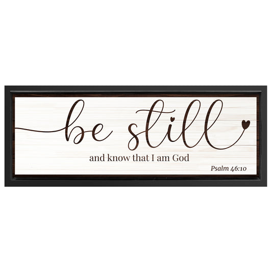 Save 33% When You Add A Frame To Your 60x20 Be Still And Know That I am God Faith Sign VII Canvas Now