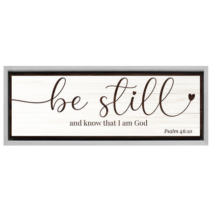 Save 33% When You Add A Frame To Your 60x20 Be Still And Know That I am God Faith Sign VII Canvas Now