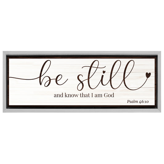 Save 33% When You Add A Frame To Your 60x20 Be Still And Know That I am God Faith Sign VII Canvas Now
