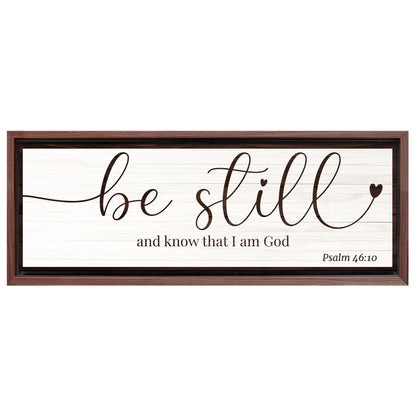 Save 33% When You Add A Frame To Your 60x20 Be Still And Know That I am God Faith Sign VII Canvas Now