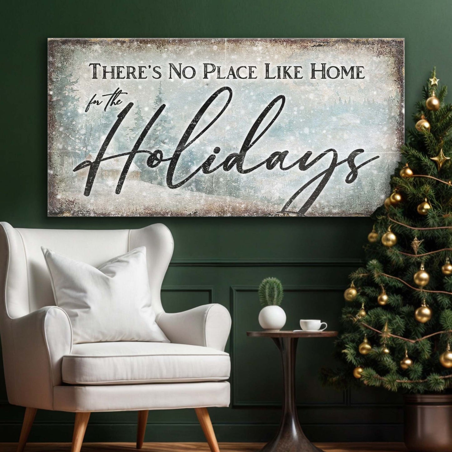 There's No Place Like Home For The Holidays Christmas Sign II