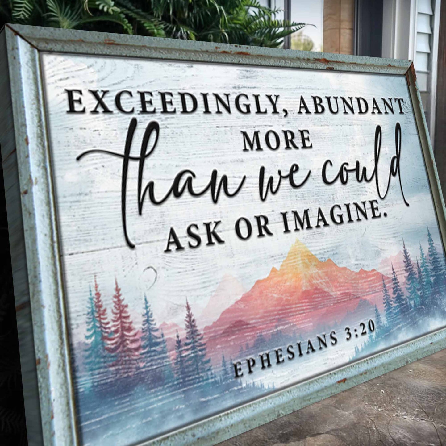 Ephesians 3:20: More Than We Could Ask Or Imagine Faith Sign