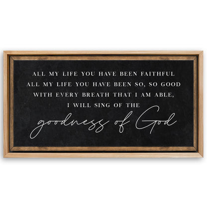 Save 33% When You Add A Frame To Your 48x24 Goodness Of God Faith Sign Canvas Now