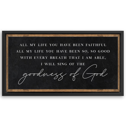 Save 33% When You Add A Frame To Your 48x24 Goodness Of God Faith Sign Canvas Now