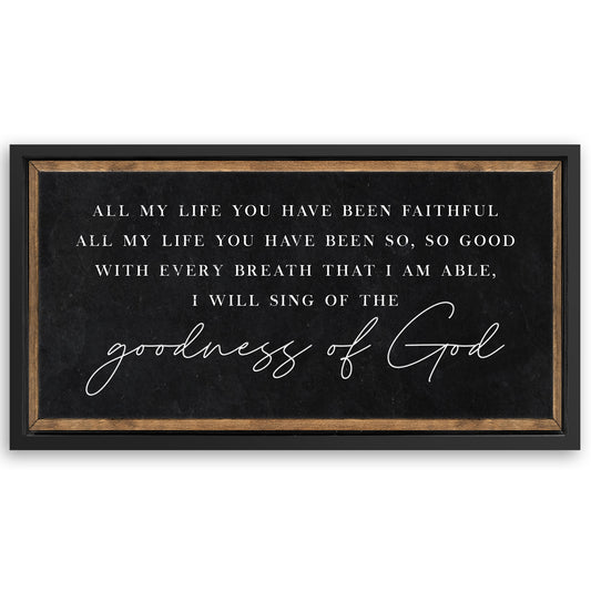 Save 33% When You Add A Frame To Your 48x24 Goodness Of God Faith Sign Canvas Now