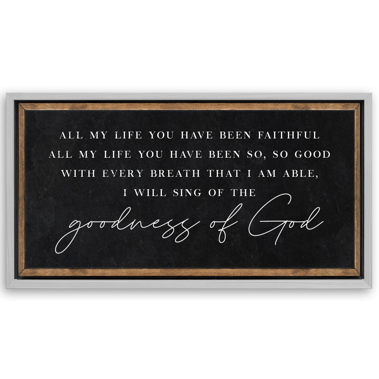 Save 33% When You Add A Frame To Your 48x24 Goodness Of God Faith Sign Canvas Now