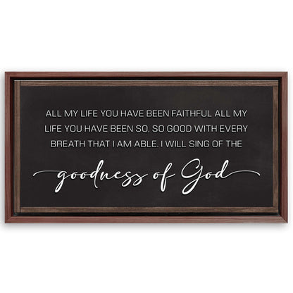 Save 33% When You Add A Frame To Your 48x24 Goodness Of God Faith Sign II Canvas Now