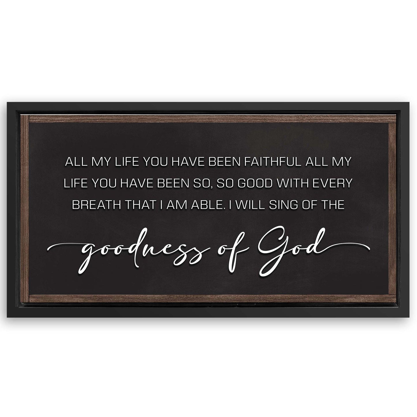 Save 33% When You Add A Frame To Your 20x10 Goodness Of God Faith Sign II Canvas Now