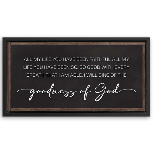 Save 33% When You Add A Frame To Your 48x24 Goodness Of God Faith Sign II Canvas Now