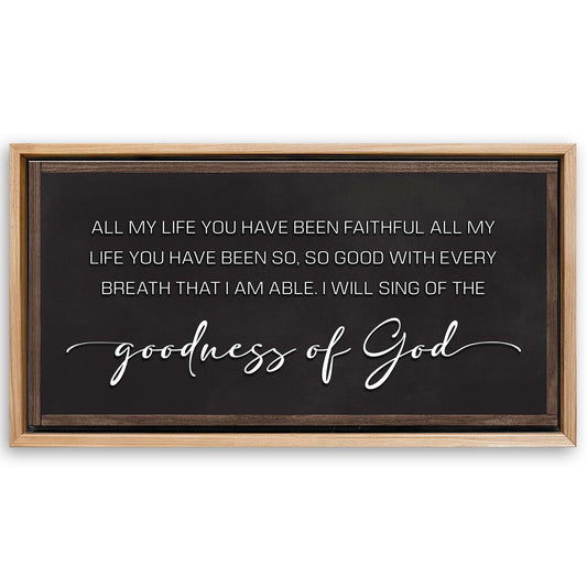Save 33% When You Add A Frame To Your 20x10 Goodness Of God Faith Sign II Canvas Now