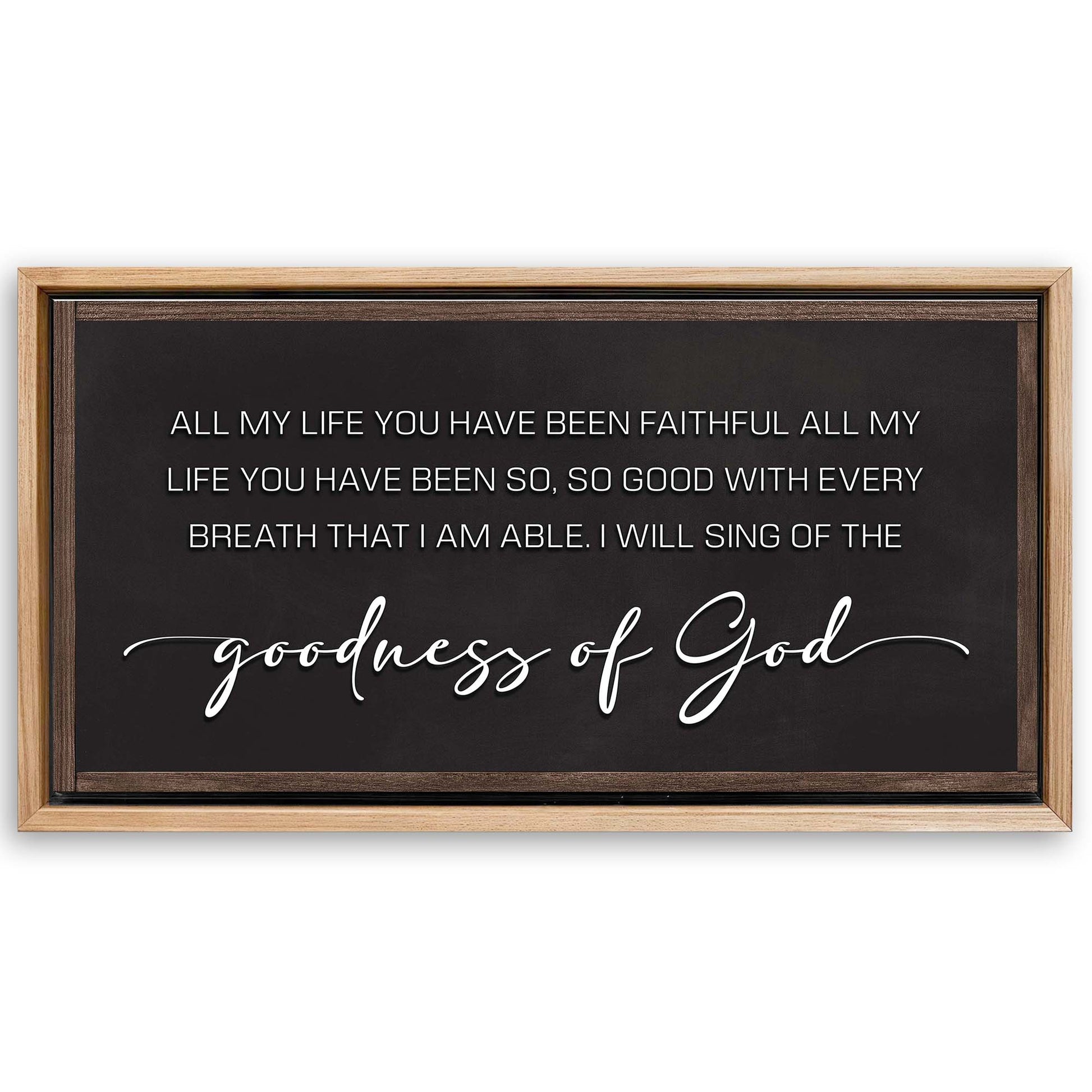 Save 33% When You Add A Frame To Your 60x30 Goodness Of God Faith Sign II Canvas Now