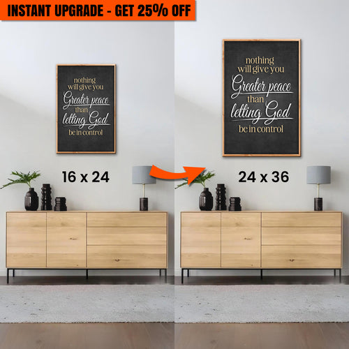Upgrade Your 24x16 Inches 'Greater Peace Faith Sign' Canvas To 36x24 Inches