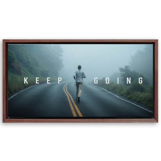 Save 33% When You Add A Frame To Your 60x30 Keep going Motivational Wall Sign Canvas Now