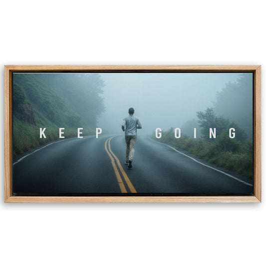 Save 33% When You Add A Frame To Your 60x30 Keep going Motivational Wall Sign Canvas Now