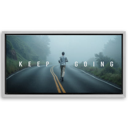 Save 33% When You Add A Frame To Your 60x30 Keep going Motivational Wall Sign Canvas Now