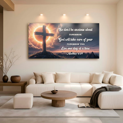 Matthew 6:34 - God Will Take Care of Your Tomorrow Faith Sign