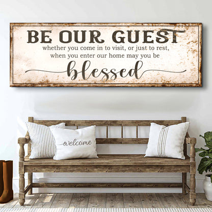 May You Be Blessed Be Our Guest Entryway Sign II