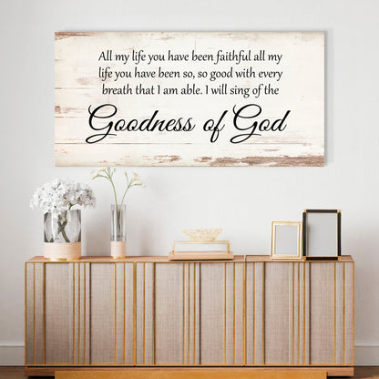 Goodness of God Faith Sign V