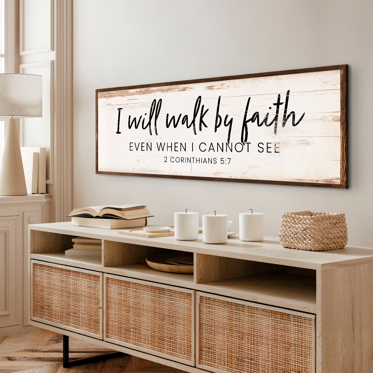 I Will Walk By Faith - 2 Corinthians 5:7 Faith Sign V