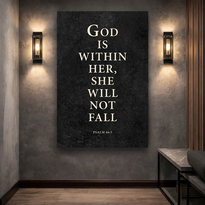 God Is Within Her She Will Not Fall Psalm 46:5 Faith Sign VIII