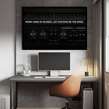 Work Hard In Silence Wall Sign
