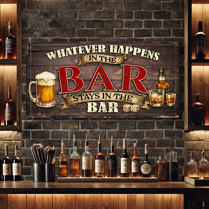 What Happens in the Bar Wall Sign