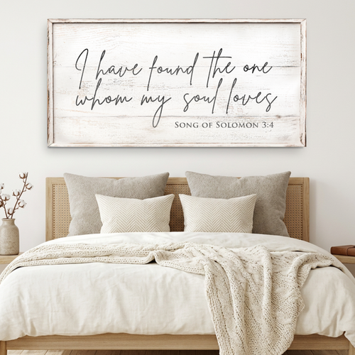 I Have Found The One Whom My Soul Loves - Song of Solomon 3:4