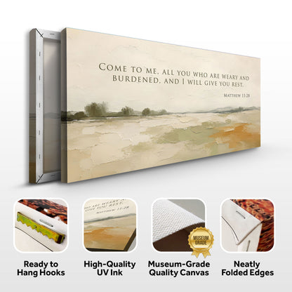 Come To Me All You Who Are Weary - Matthew 11:28 Wall Sign