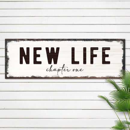 New Life Chapter One Sign  - Image by Tailored Canvases