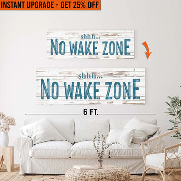 Upgrade Your 48x16 Inches Canvas 'No Wake Zone Sign XIII' To 60x20 Inches Canvas